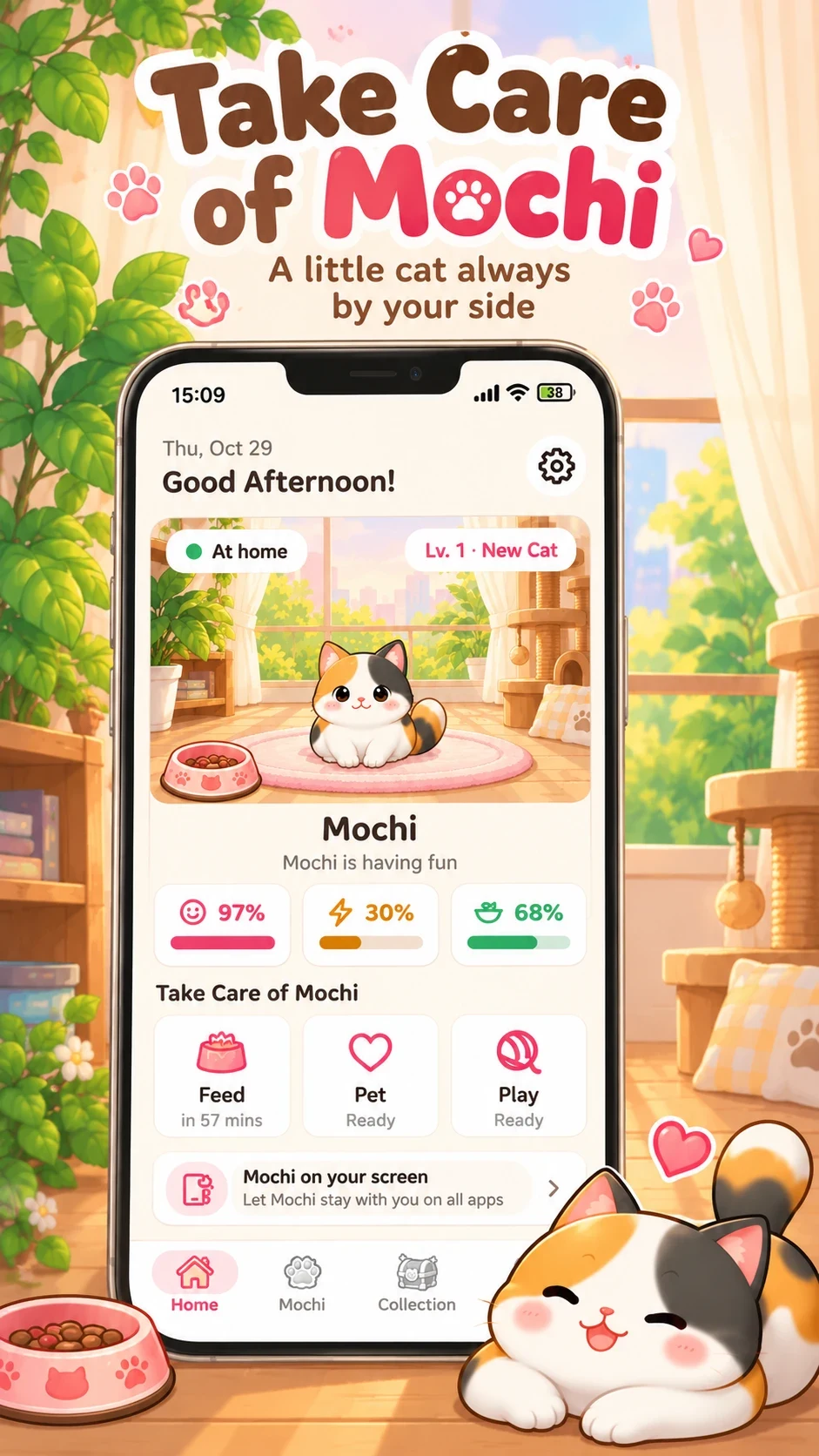 Take care of Mochi: the home screen with mood, energy and fullness, and Feed, Pet and Play
